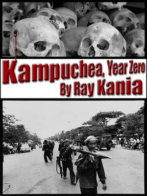 cover image of Kampuchea, Year Zero